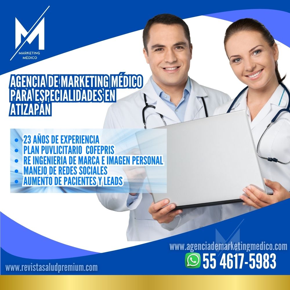 Plan publicitario para publicidad medica en mexico para COFEPRIS - Agencia de Marketing Medico en Atizapan llama al 5546175983