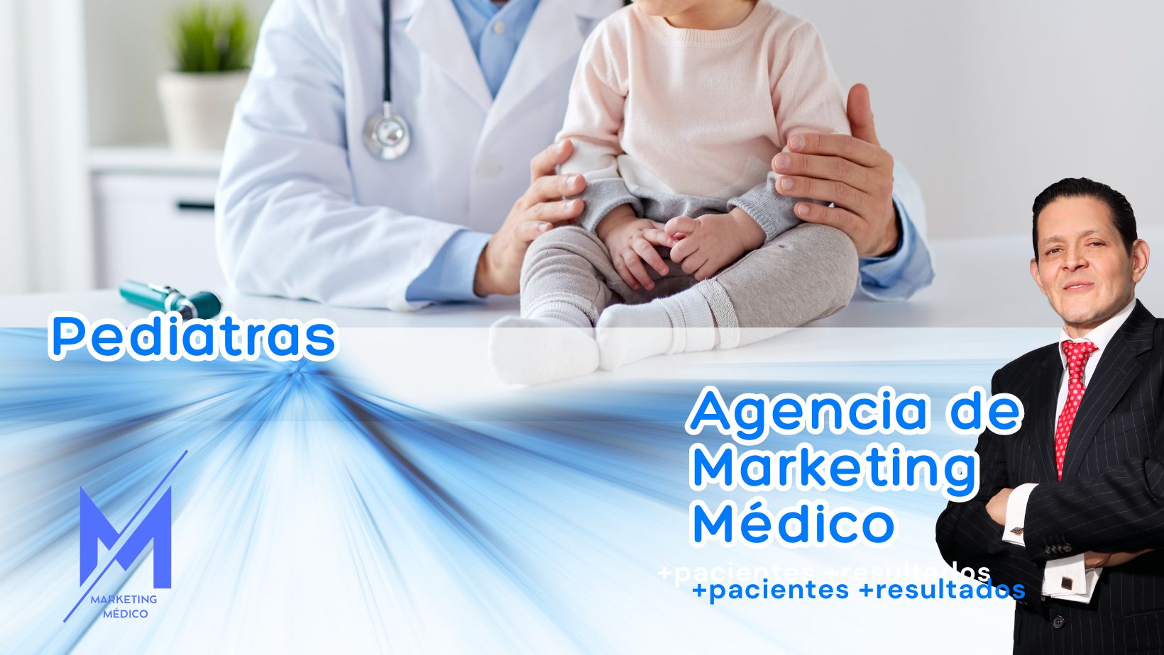 Agencia de Marketing Médico para pediatras en México