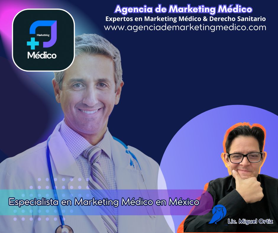 Especialista en Marketing Médico en México